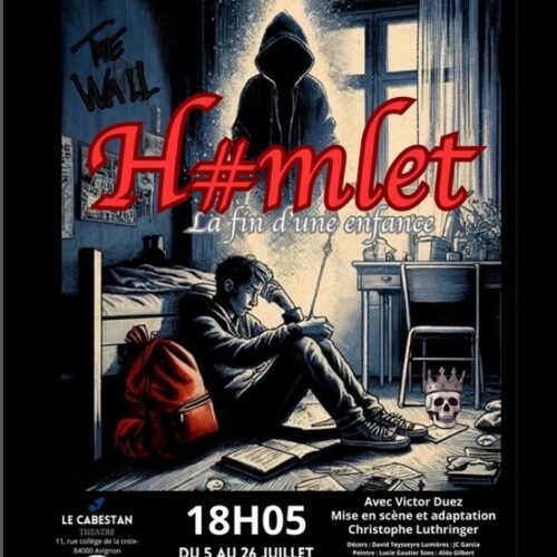 H#mlet, la fin d'une enfance - Le Cabestan (18h05)