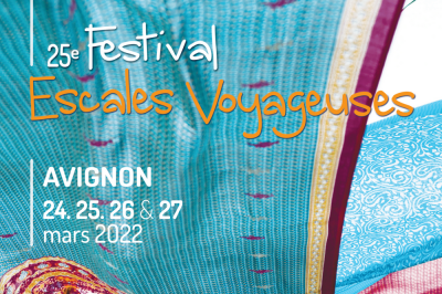 25ème édition Festival « Escales Voyageuses »