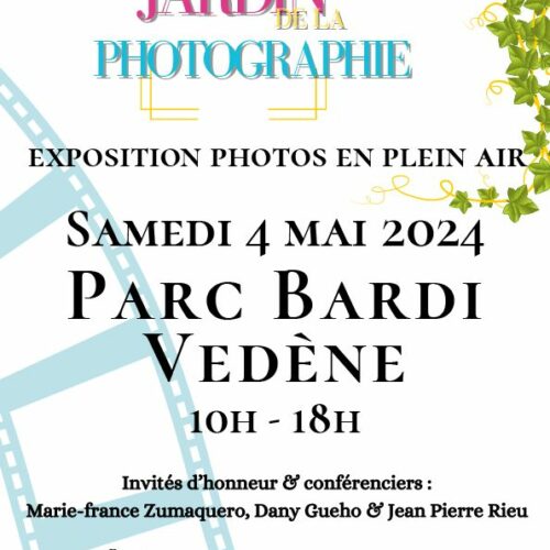 Jardin de la photographie expo photo vedène le 4 mai