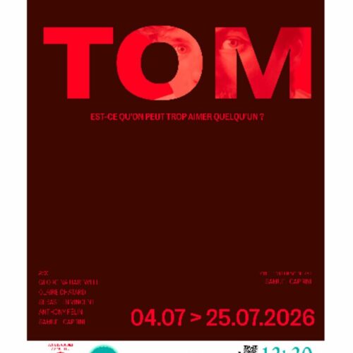 TOM à l'ARCHIPEL THÉÂTRE à 12h20