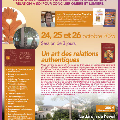 Un nouveau stage Toltèque d'automne sur La Maîtrise de l'amour