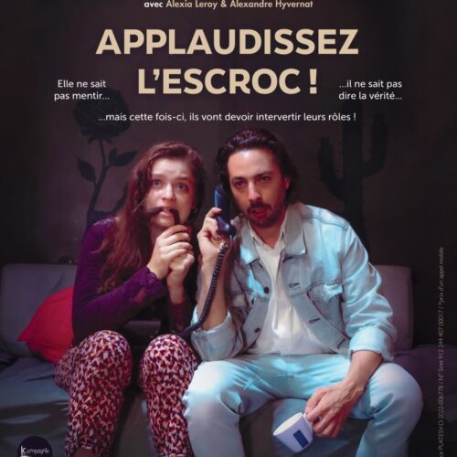 Applaudissez l'escroc au théâtre de l'Observance à 22h15