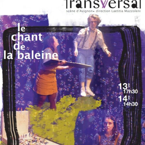 Le chant de la baleine théâtre Transversal Avignon