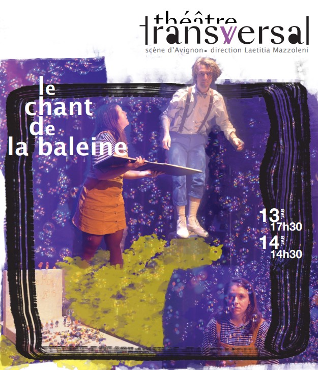 Le chant de la baleine théâtre Transversal Avignon