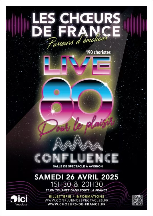 Le Chœur de France chante les années 80 à Avignon