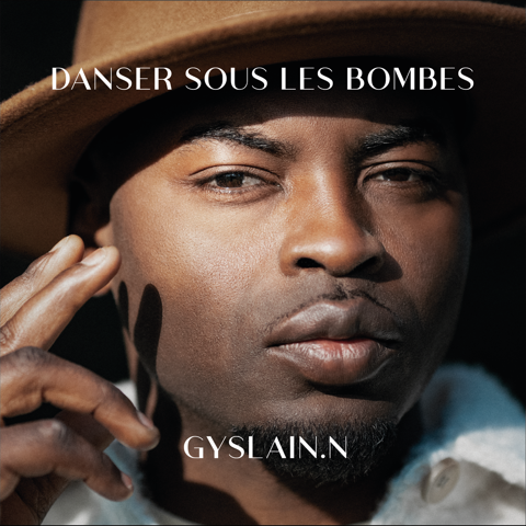 Danser sous les bombes 1er album de Gyslain N.