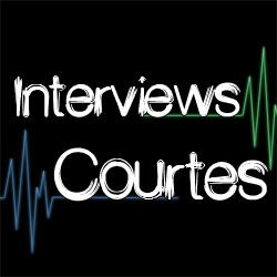 Interviews courtes