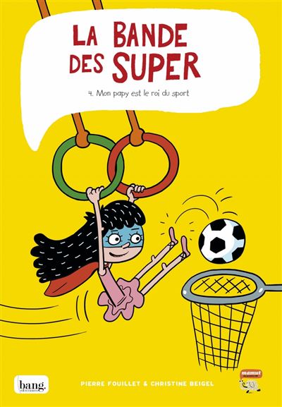 La bande des supers, BD jeunesse