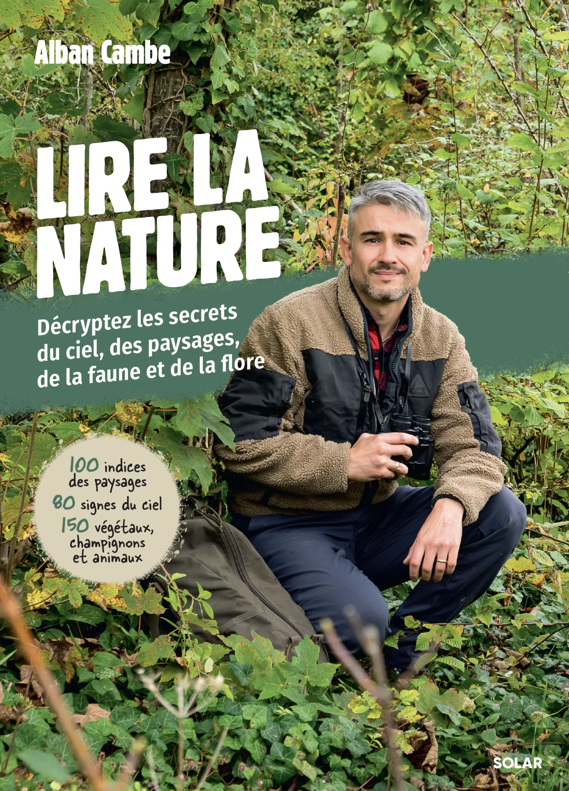 Alban Cambe nous parle de son livre « lire la nature »
