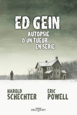 Ed Gein chez Delcourt, la BD de la semaine