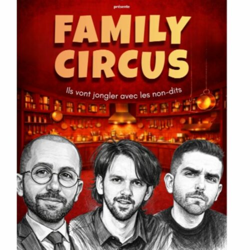Family Circus au Théâtre de l'Optimist à 18h30