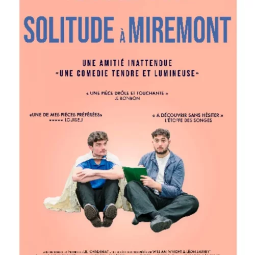 Solitude à Miremont au Théâtre Laurette à 16H30 du 4 au 25 juillet
