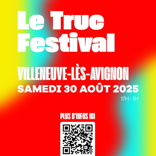 Le Truc Festival - Samedi 30 août 2025
