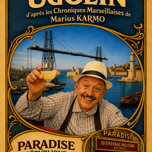 Ugolin - Théâtre Paradise République du 20 au 25 juillet à 11h30
