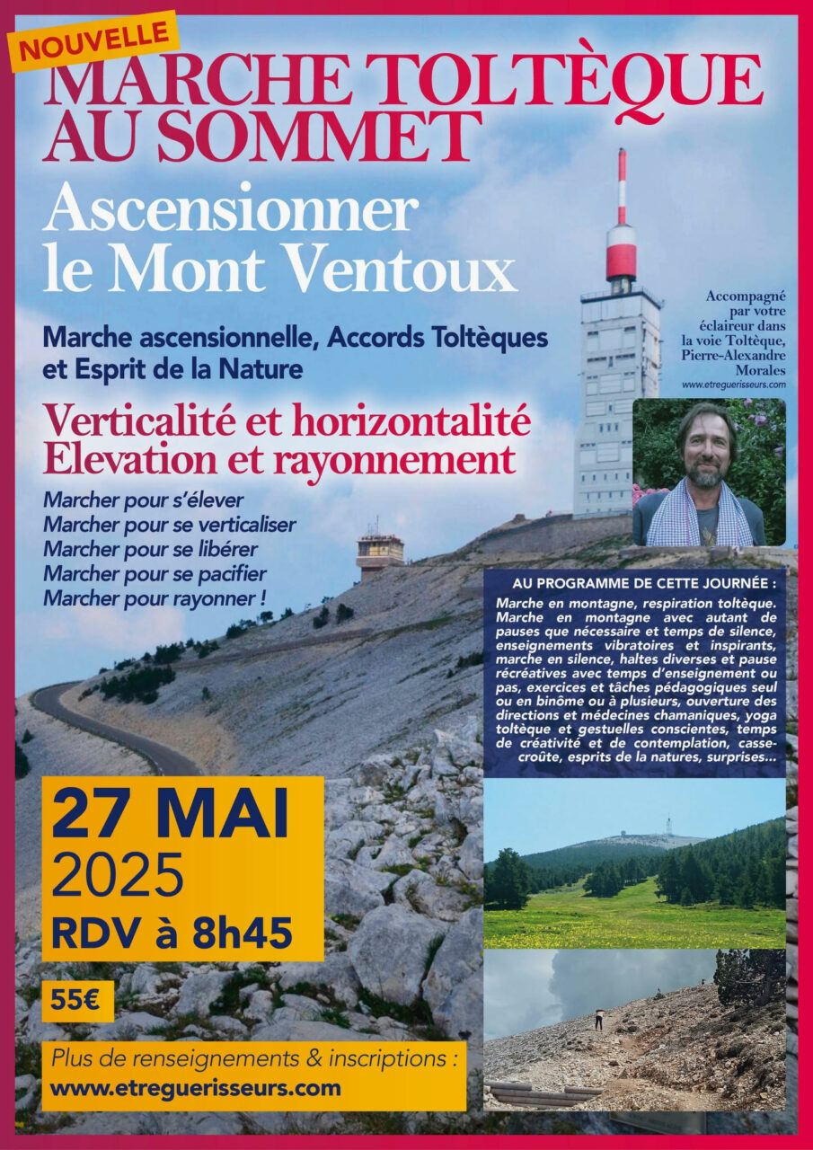 Marcher les accords tolteques sur le Ventoux